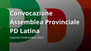 convocazione assemblea provinciale pd latina